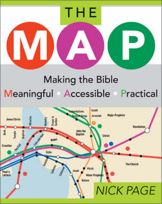 The Map: Making the Bible Meaningful, Accessible, Practical (Paperback)