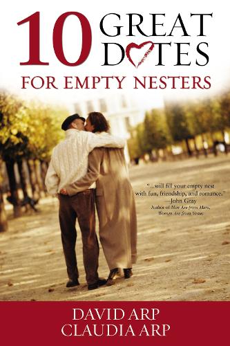 10 Great Dates for Empty Nesters (Paperback)