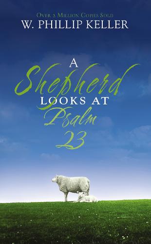 A Shepherd Looks at Psalm 23 (Paperback)