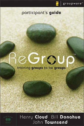 ReGroup: Participant's Guide: Training Groups to be Groups (Paperback)