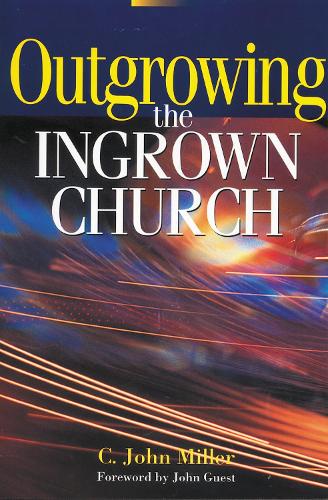 Outgrowing the Ingrown Church (Paperback)