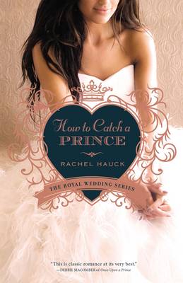 How to Catch a Prince - Royal Wedding Series 3 (Paperback)