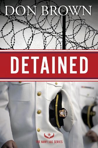 Detained - The Navy JAG Series 1 (Paperback)