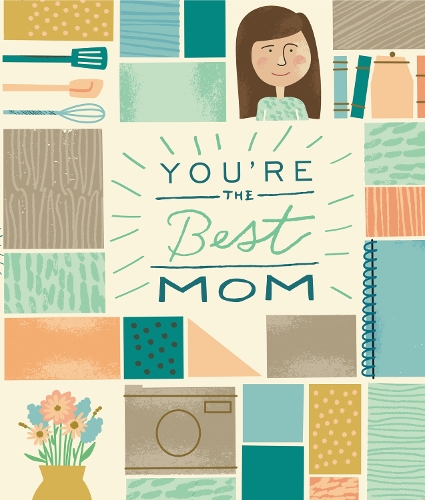 You're the Best Mom (Hardback)