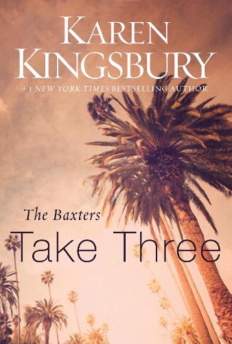 The Baxters Take Three - The Baxters—Above the Line (Paperback)
