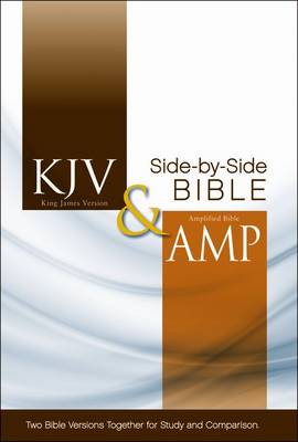 KJV and Amplified Side-by-side Bible (Hardback)