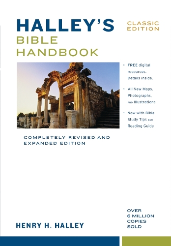Halley's Bible Handbook, Classic Edition: Completely Revised and Expanded Edition---Over 6 Million Copies Sold (Hardback)