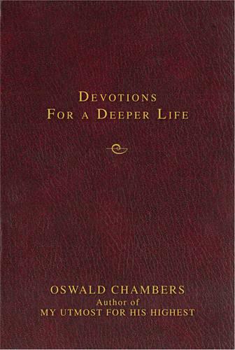 Devotions for a Deeper Life - Contemporary Classic (Hardback)