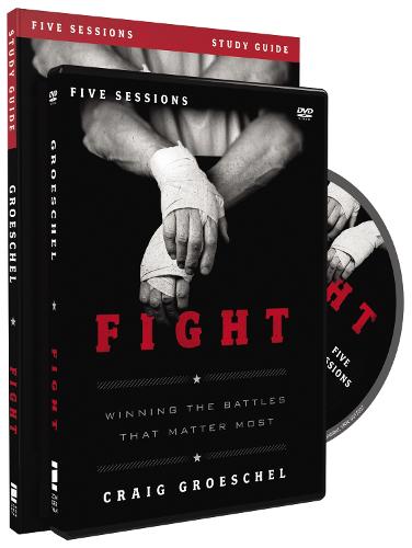 Fight Study Guide with DVD: Winning the Battles That Matter Most (Paperback)