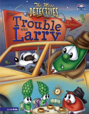The Mess Detectives: The Trouble with Larry - Big Idea Books No. 44 (Hardback)