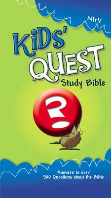 NIrV Kid's Quest Study Bible 2005: Real Questions, Real Answers (Hardback)