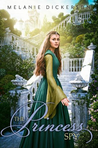 The Princess Spy - Fairy Tale Romance Series (Paperback)