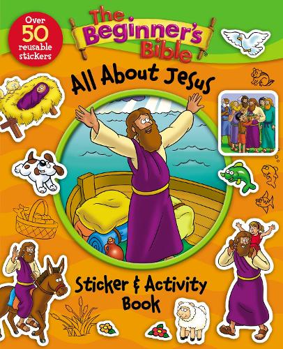 The Beginner's Bible All About Jesus Sticker and Activity Book - The Beginner's Bible (Paperback)