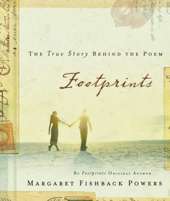Footprints: The True Story Behind the Poem That Inspired Millions (Hardback)