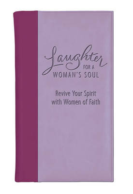 Laughter for a Woman's Soul (Leather / fine binding)