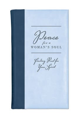 Peace for a Woman's Soul (Leather / fine binding)