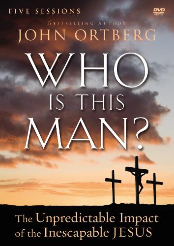 Who Is This Man? Video Study: The Unpredictable Impact of the Inescapable Jesus (DVD video)