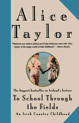 To School Through the Fields: An Irish Country Childhood (Paperback)