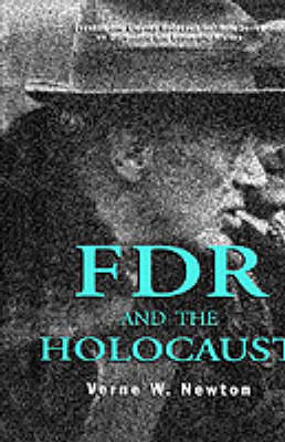 FDR and the Holocaust - The World of the Roosevelts (Hardback)