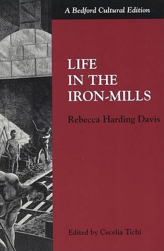 Life in the Iron Mills (Paperback)