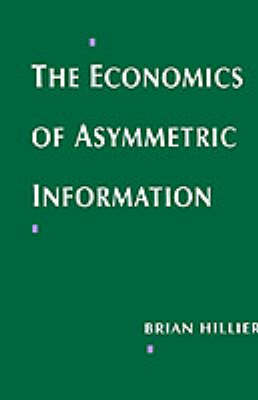 The Economics of Asymmetric Information - Conference Papers (Hardback)