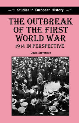 The Outbreak of the First World War: 1914 in Perspective (Paperback)