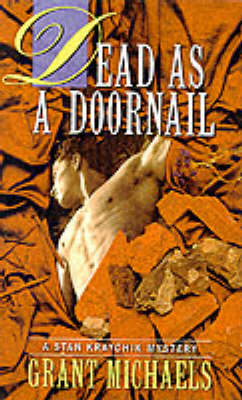 Dead as a Doornail: A Stan Kraychik Mystery - A Stan Kraychick mystery (Paperback)