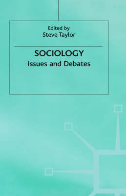 Sociology: Issues and Debates (Hardback)