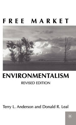 Free Market Environmentalism (Hardback)