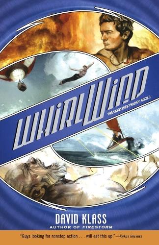 Whirlwind: The Caretaker Trilogy: Book 2 - Caretaker Trilogy (Paperback) 02 (Paperback)