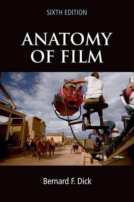 Anatomy of Film, 6e (Paperback)