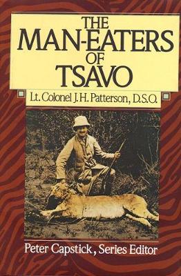 The Man-Eaters of Tsavo (Hardback)