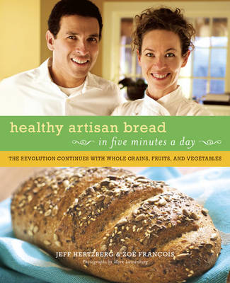 Healthy Bread in Five Minutes a Day (Hardback)