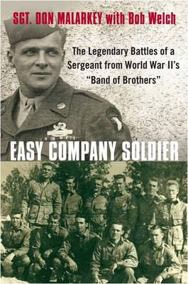 Easy Company Soldier by Don Malarkey, Bob Welch | Waterstones