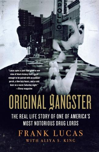 Original Gangster: The Real Life Story of One of America's most Notorious Drug Lords (Paperback)