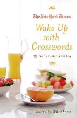 New York Times Wake Up with Crosswords - New York Times Crossword Collections (Paperback)