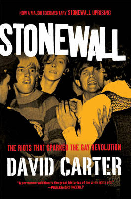 Stonewall: The Riots That Sparked the Gay Revolution (Paperback)
