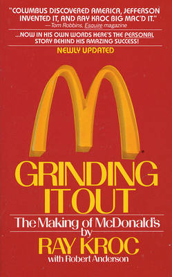 Grinding It Out: The Making of McDonalds (Paperback)