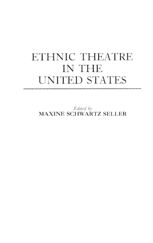 Ethnic Theatre in the United States (Hardback)