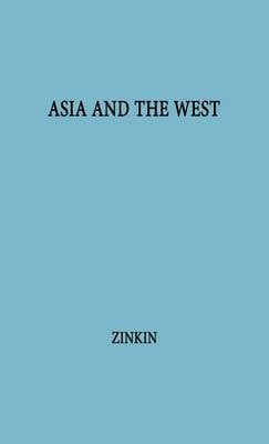 Asia and the West (Hardback)