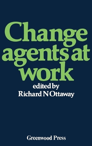 Change Agents at Work (Hardback)