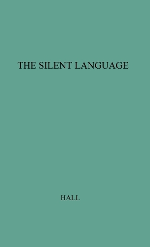 The Silent Language (Hardback)