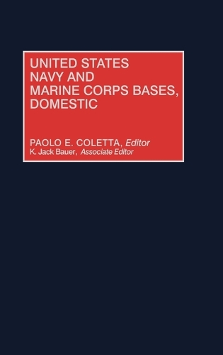 United States Navy and Marine Corps Bases, Domestic (Hardback)