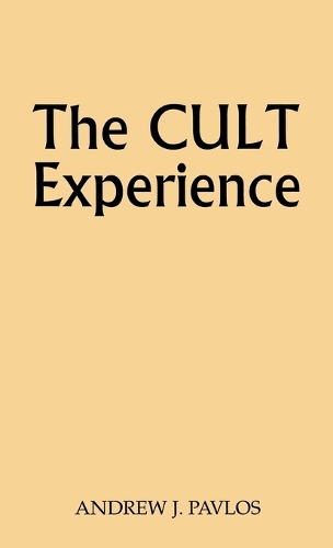 The Cult Experience (Hardback)