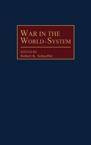 War in the World-System (Hardback)