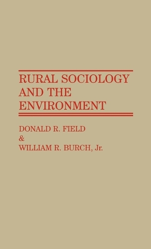 Rural Sociology and the Environment (Hardback)