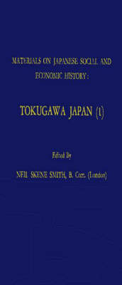 Materials on Japanese Social and Economic History: Tokugawa Japan (1) (Hardback)