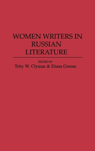 Women Writers in Russian Literature (Hardback)