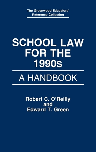 School Law for the 1990s: A Handbook (Hardback)