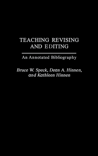 Teaching Revising and Editing: An Annotated Bibliography (Hardback)